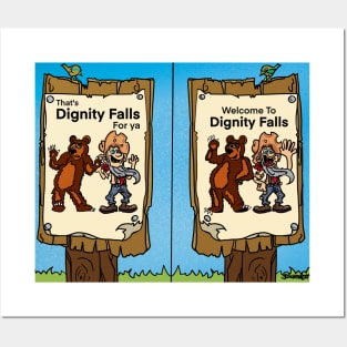 Welcome To Dignity Falls Posters and Art